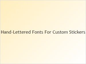 Artistic Hand-Lettered Fonts for Custom Stickers