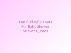 Fonts for Joyful Baby Shower Stickers